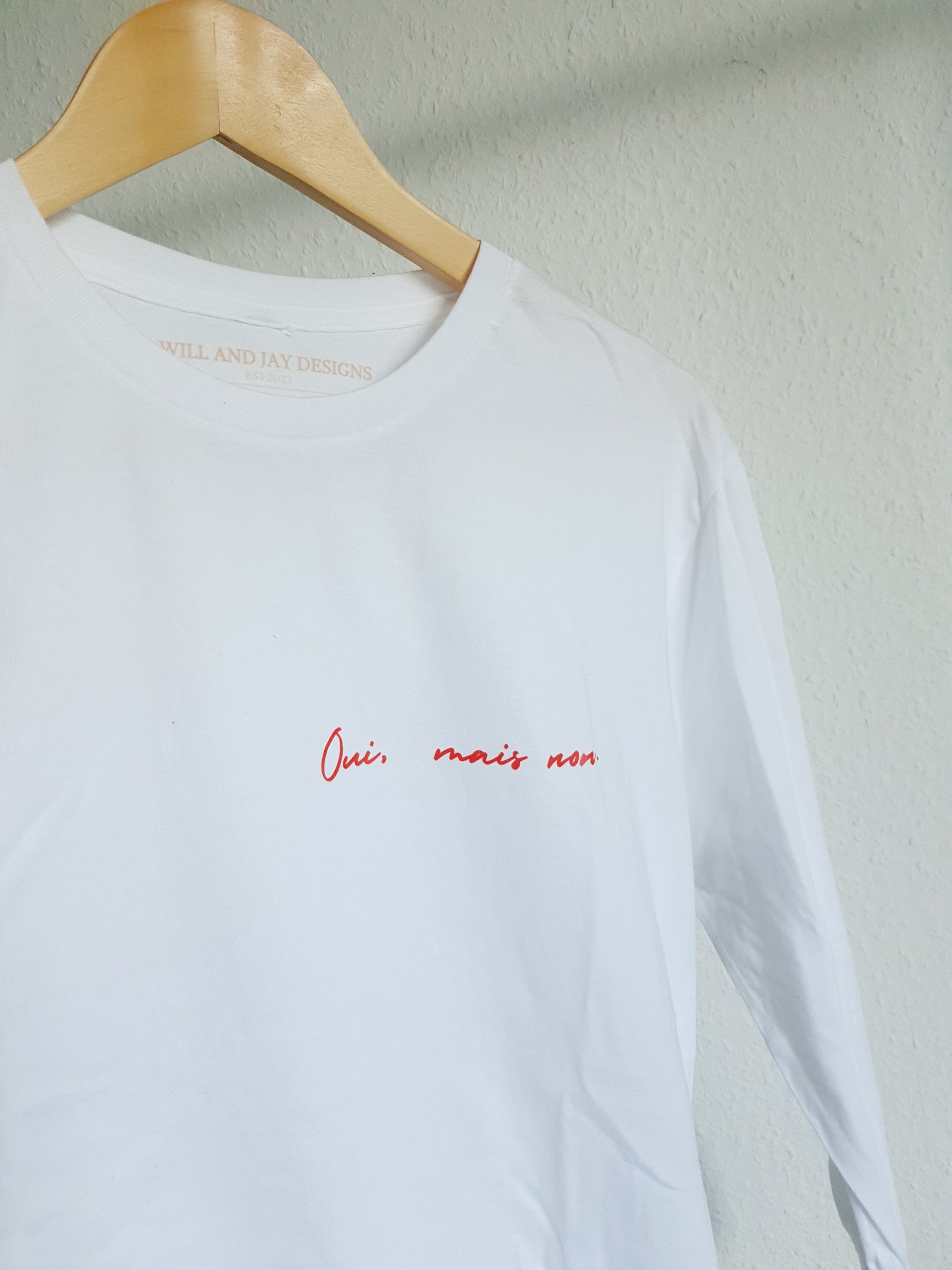 Langarmshirt  "OUI, MAIS NON" - WILL AND JAY DESIGNS